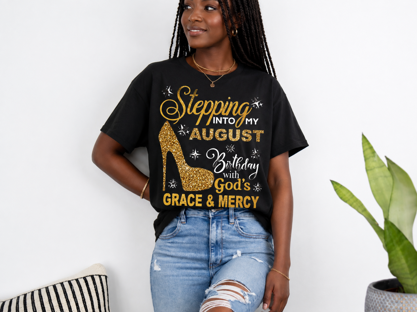 Stepping Into My August Birthday T-Shirt – Gold Heel Design - Image 2