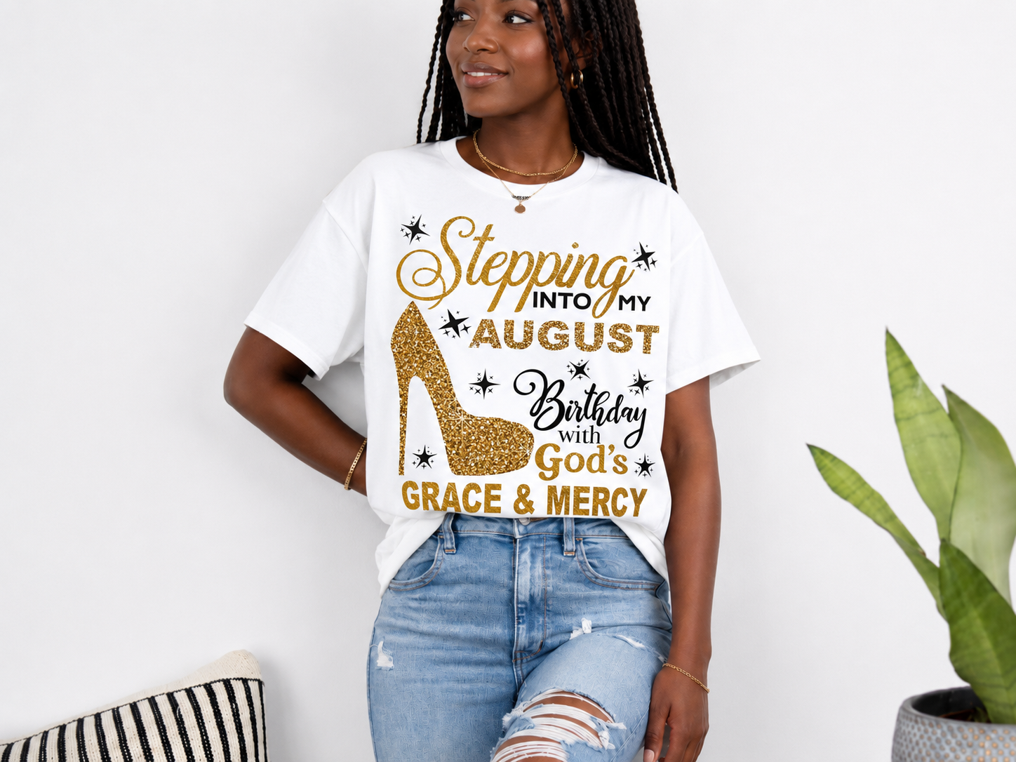Stepping Into My August Birthday T-Shirt – Gold Heel Design - Image 4